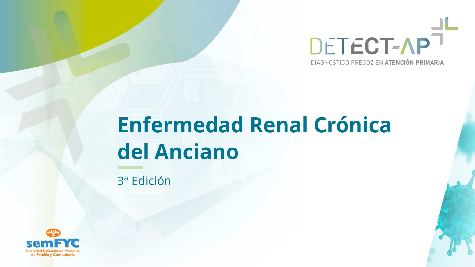 Detect-AP. Enfermedad Renal Crónica del Anciano. 3.ª edición